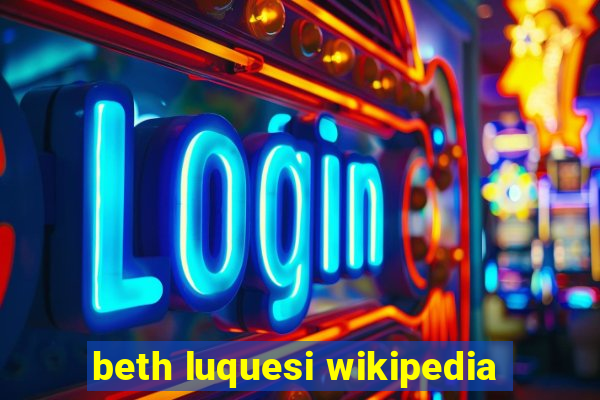 beth luquesi wikipedia